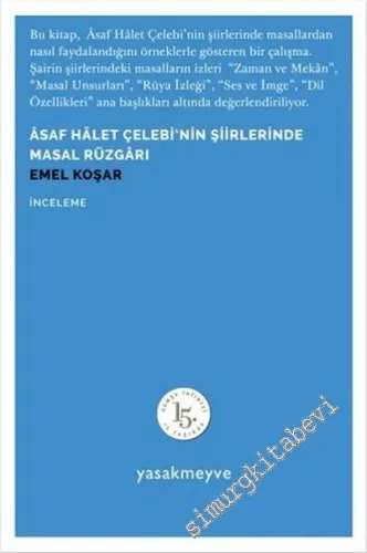 Asaf Halet Çelebi'nin Şiirlerinde Masal Rüzgârı -
