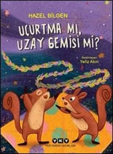 Uçurtma mıUzay Gemisi mi?