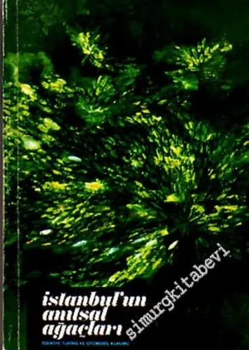 İstanbul'un Anıtsal Ağaçları -        1972
