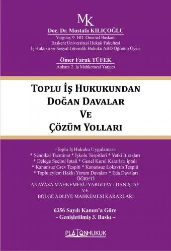 Toplu İş Hukukundan Doğan Davalar ve Çözüm Yolları