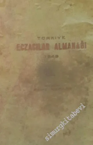 Türkiye Eczacılar Almanağı 1949 CİLTLİ -        1949