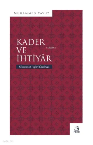 Kader ve İhtiyâr