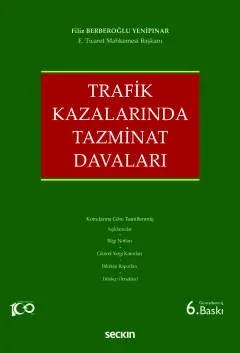 Trafik Kazalarında Tazminat Davaları