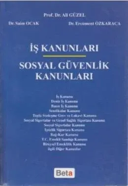 İş Kanunları Sosyal Güvenlik Kanunuları