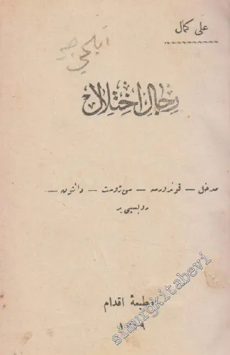 OSMANLICA 3 KİTAP: Rical-i İhtilal: Medhal, Condorcet, Saint Just, Danton, Robespierre / Bir Safha-i Şebab: İki Hemşire,  Çölde Bir Sergüzeşt / Üç Tarz-ı Siyaset -