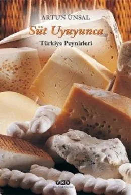 Süt Uyuyunca (Türkiye Peynirleri)