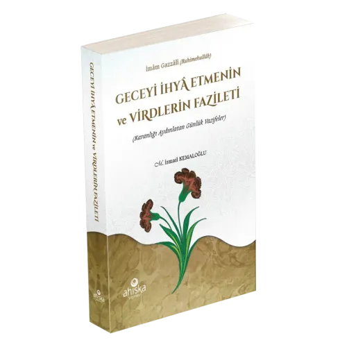 Geceyi İhya Etmenin ve Virdlerin Fazileti