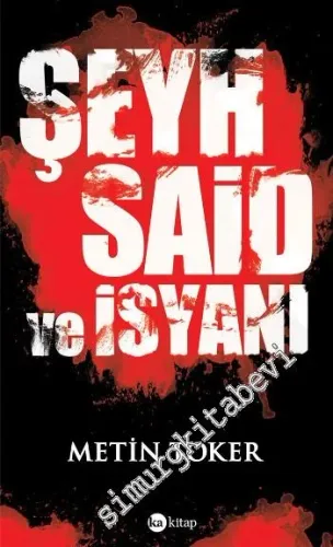 Seyh Said ve İsyanı -