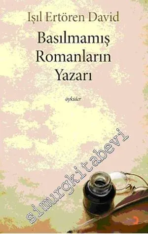 Basılmamış Romanların Yazarı -