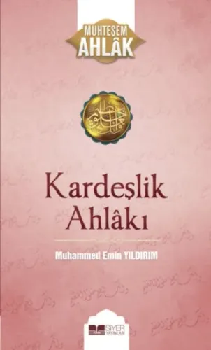 Kardeşlik Ahlakı | benlikitap.com