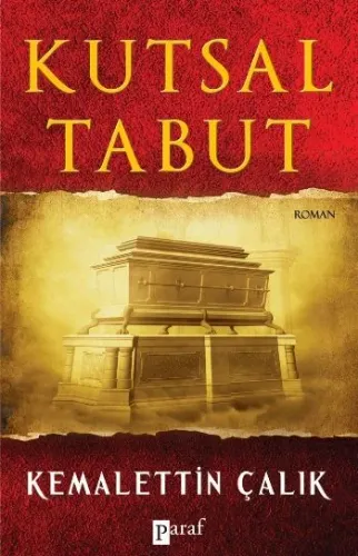 Kutsal Tabut-Ahit Sandığı'nın Peşinde