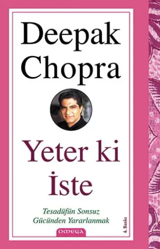Yeter ki İste – Tesadüfün Sonsuz Gücünden Yararlanmak