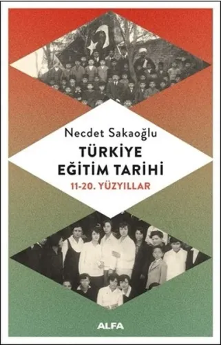 Türkiye Eğitim Tarihi; 11 - 20. Yüzyıllar