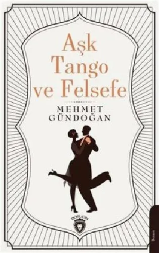 Aşk Tango ve Felsefe