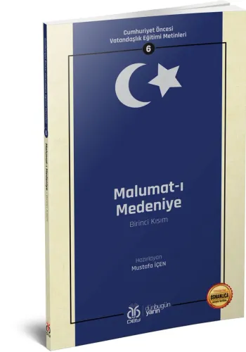 Malumat-ı Medeniye (Birinci Kısım) Mustafa İçen Malumat-ı Medeniye (Birinci Kısım) Mustafa İçen