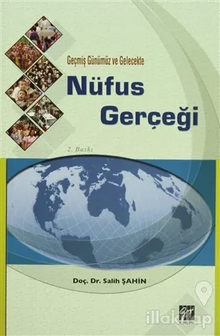 Geçmiş Günümüz ve Gelecekte Nüfus Gerçeği