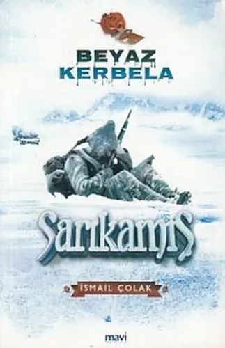 Beyaz Kerbela-Sarıkamış