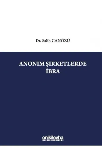 Anonim Şirketlerde İbra
