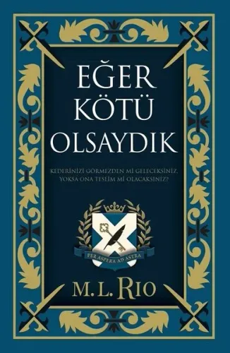 Eğer Kötü Olsaydık