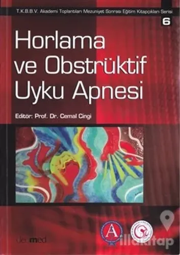 Horlama ve Obstrüktif Uyku Apnesi