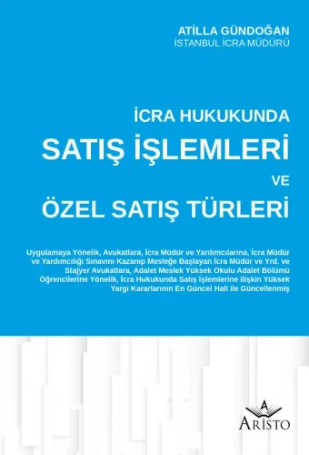 İcra Hukukunda Satış İşlemleri ve Özel Satış Türleri