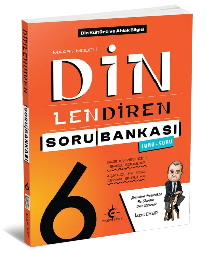 6. Sınıf Dinlendiren Soru Bankası (Eker Test) (MAARİF MODELİ 2026)
