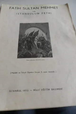 Fatih Sultan Mehmet ve İstanbulun Fethi