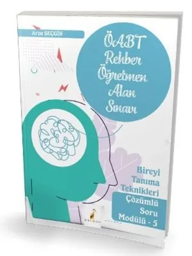 Pelikan Yayınları MEB-AGS ÖABT Rehber Öğretmenliği Alan Sınavı Bireyi Tanıma Teknikleri Çözümlü Soru Modülü 5