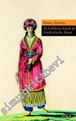 Di Folklora Kurdi de Serdestiyeke Jinan -        2009