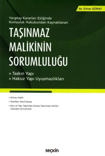 Taşınmaz Malikinin Sorumluluğu