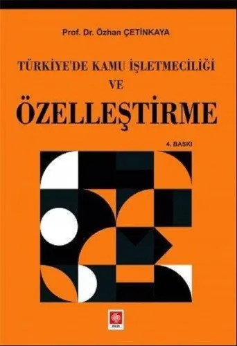Türkiye'de Kamu İşletmeciliği ve Özelleştirme | Kitap Ambarı
