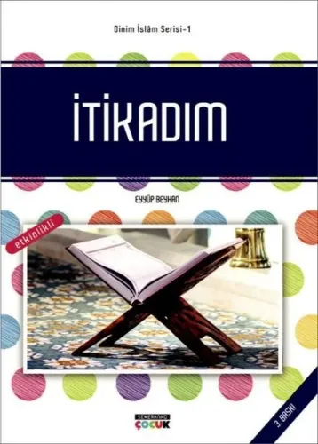İtikadım - Dinim İslam Serisi 1
