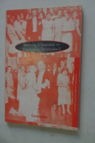 Batıcılık Ulusçuluk ve Toplumsal devrimler I