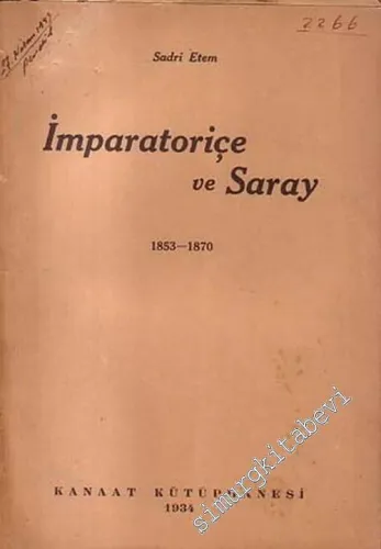 İmparatoriçe ve Saray (1853 - 1870) -        1934