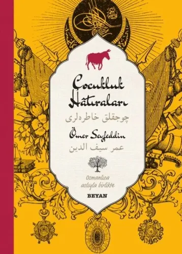 Çocukluk Hatıraları; (Osmanlıca-Türkçe)