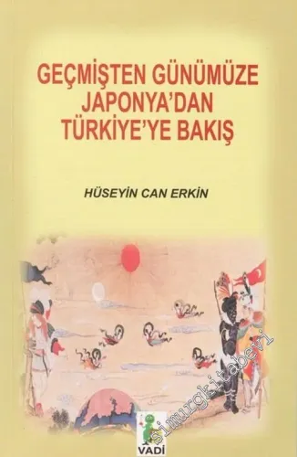 Geçmişten Günümüze Japonya'dan Türkiye'ye Bakış -        2004
