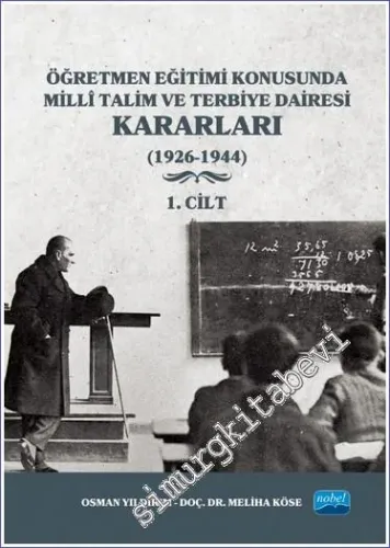 Öğretmen Eğitimi Konusunda Millî Talim ve Terbiye Dairesi Kararları -         2022