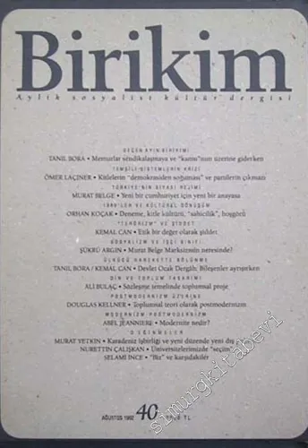 Birikim Aylık Sosyalist Kültür Dergisi - Sayı: 40, Ağustos 1992