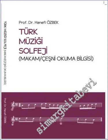 Türk Müziği Solfeji Makam Çeşni Okuma Bilgisi -        2023