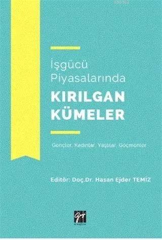 İşgücü Piyasalarında Kırılgan Kümeler