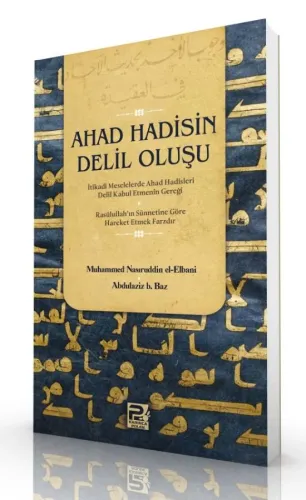 Ahad Hadisin Delil Oluşu