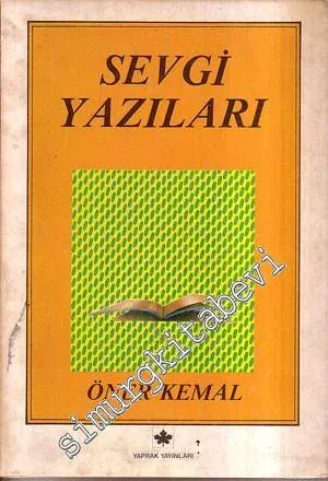 Sevgi Yazıları: 92 Yazar - 127 Kitap Üstüne Anma, Söyleşi Değerlendirm