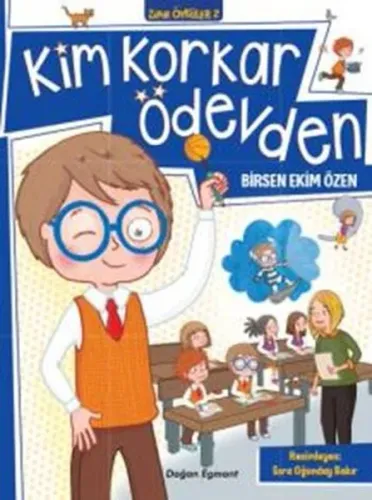 Kim Korkar Ödevden - Zıpır Öyküler 2
