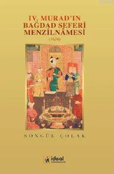IV. Murad'ın Bağdad Seferi Menzilnamesi (1638)