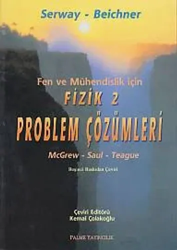 Fen ve Mühendislik için Fizik 2 - Problem Çözümleri