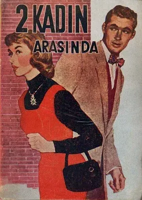 İki Kadın Arasında 1955 Baskı