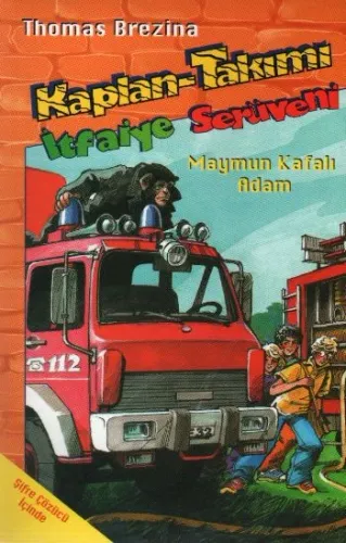 Kaplan Takımı-15: Maymun Kafalı Adam "İtfaiye Serüveni"