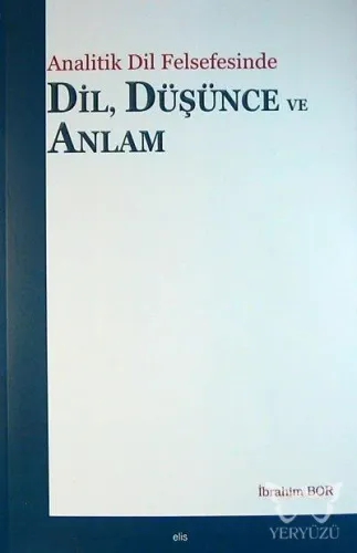 Analitik Dil Felsefesinde Dil Düşünce ve Anlam