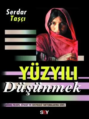 Yüzyılı Düşünmek