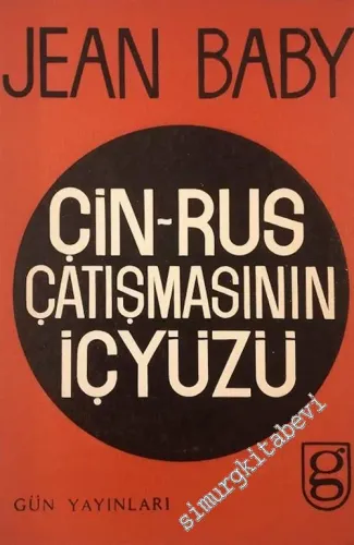 Çin Rus Çatışmasının İçyüzü  -